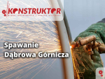 Profesjonalne usługi spawalnicze Dąbrowa Górnicza