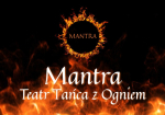 Teatr Ognia Mantra – Profesjonalne Pokazy Tańca z Ogniem na Wydarzenia