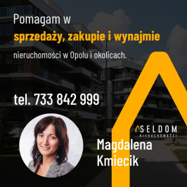 Nieruchomości Opole Magdalena Kmiecik - sprzedaż, wynajem, kupno