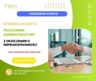 Doradca klienta z orzeczeniem zdalnie 3/4 etatu (cała Polska)