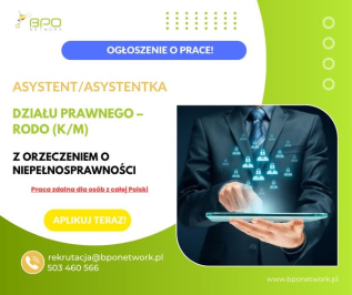 Asystentka Działu Prawnego – RODO (K/M) z orzeczeniem zdalnie