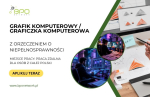 Grafik komputerowy / Graficzka komputerowa z orzeczeniem zdalnie