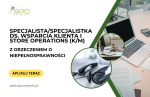 Specjalista ds. Wsparcia Klienta i Store Operations (K/M) z orzeczeniem